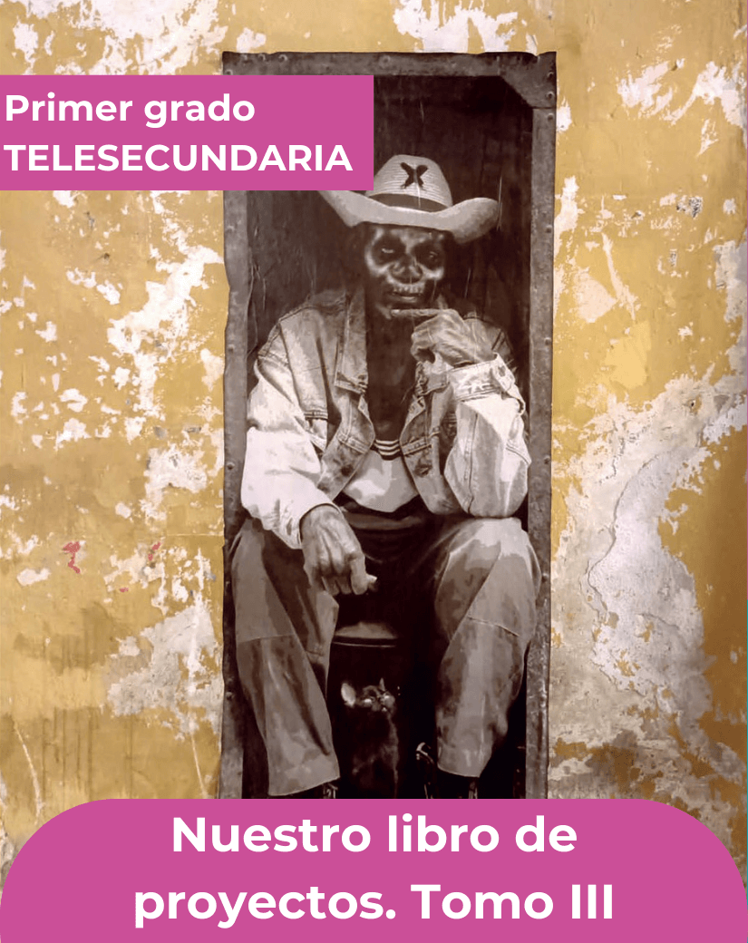 Ficha técnica Nuestro libro de proyectos tomo tres de primer grado de telesecundaria.