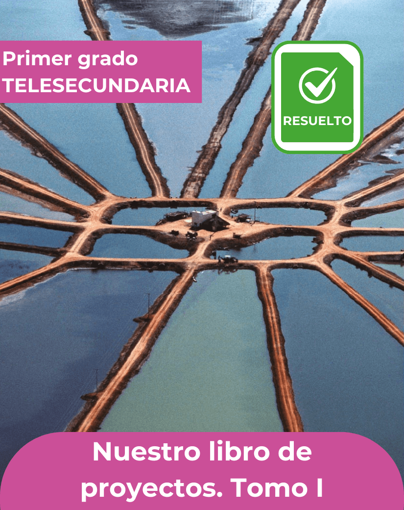 Nuestro libro de proyectos tomo uno de primer grado de telesecundaria contestado.