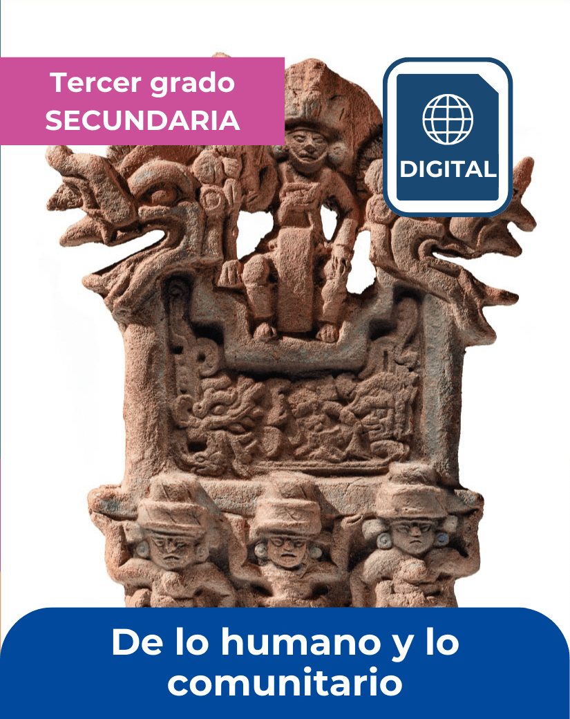 Libro digital De lo humano y lo comunitario tercer grado de secundaria