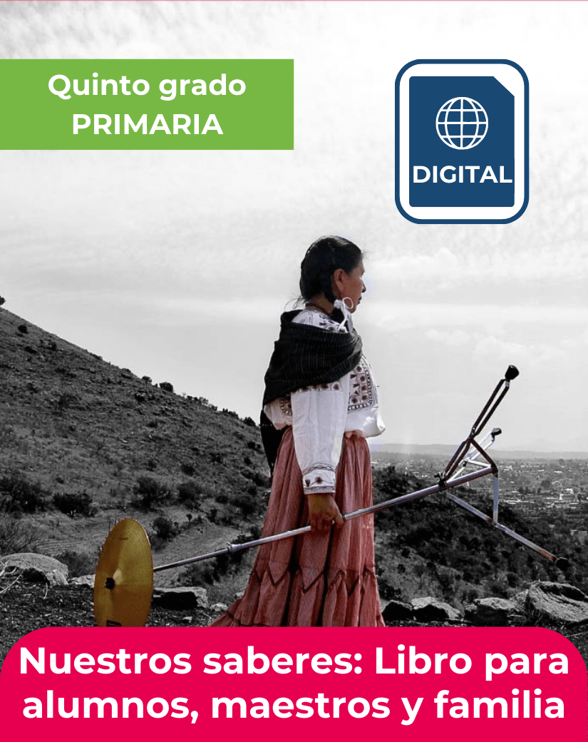 versión digital de Nuestros saberes: libro digital para alumnos, maestros y familia quinto grado