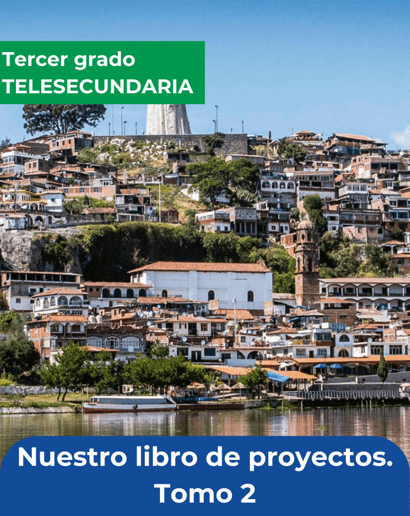 Nuestro libro de proyectos tomo 2 para tercer grado de telesecundaria