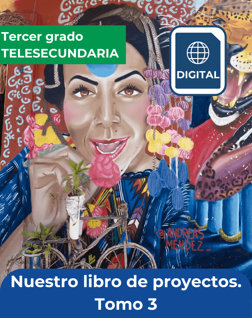 versión digital de Nuestro libro de proyectos tomo 3 de tercer grado de telesecundaria 