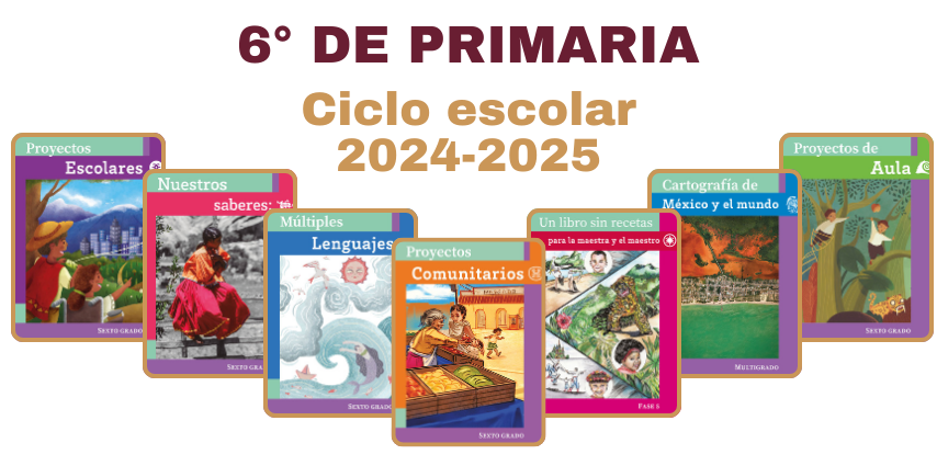 Libros de la SEP para sexto grado de primaria